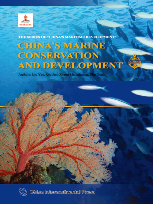 Title details for China's Marine Conservation and Development (美丽海洋：中国的海洋生态保护与资源开发) by Liu Yan - Available